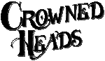 Crowned Heads